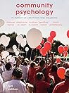 Community Psychology: In Pursuit of Liberation and Well-Being Community Psychology: In Pursuit of Liberation and Well-Being
