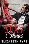 Sexy Stories by Elizabeth Fyre Sexy Stories by Elizabeth Fyre