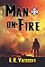 Man on Fire by E.R. Yatscoff