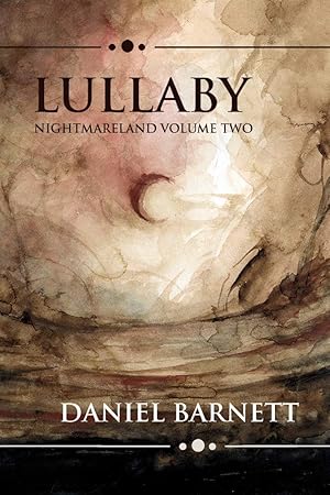 Lullaby (Nightmareland Chronicles, #2)