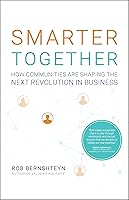 Smarter Together: How Communities Are Shaping the Next Revolution in Business
