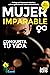 Mujer Imparable: Conquista ...