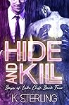 Hide and Kill