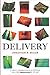 Delivery by Jonathan R. Miller