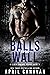 Balls to the Wall (Birch Po...