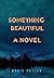 Something Beautiful