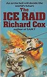 The Ice Raid