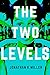 The Two Levels