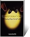 Transformations - Creating Magic out of tricks Transformations - Creating Magic out of tricks