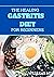 THE HEALING GASTRITIS DIET ...