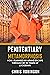 Penitentiary Metamorphosis:...