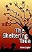 The Sheltering Tree