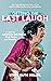 Getting the Last Laugh by Lynn Ruth Miller