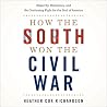 How the South Won...