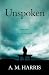 Unspoken