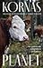 Kornas planet : om jordens och mångfaldens beskyddare