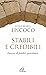 Stabili e credibili by Luigi Maria Epicoco