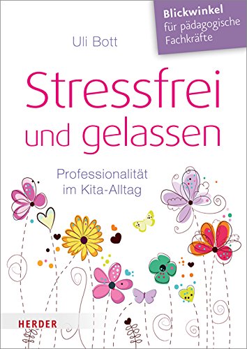 Stressfrei und gelassen (Paperback)