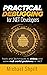 Practical Debugging for .NET Developers: Tools and Techniques to debug and solve real-world problems in .NET