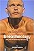 Breatheology: The Art of Co...