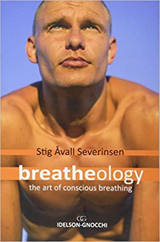Breatheology: The Art of Conscious Breathing (Paperback)