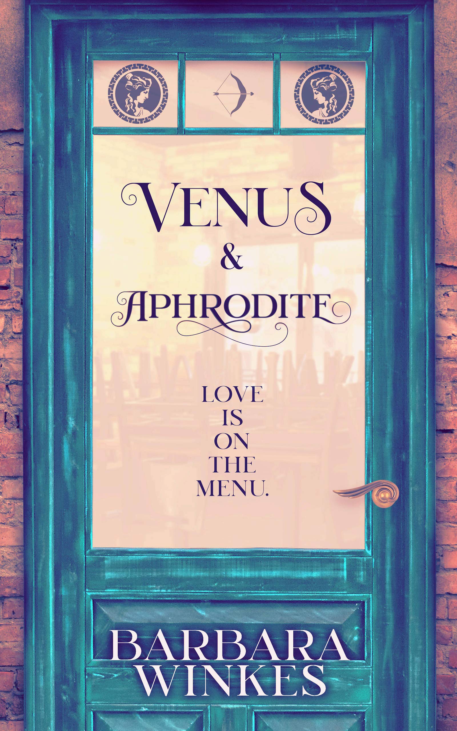 Venus & Aphrodite - Love Is on the Menu (Kindle Edition)