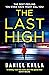 The Last High