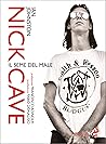 Nick Cave: Il seme del male (Italian Edition)