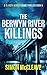 The Berwyn River Killings