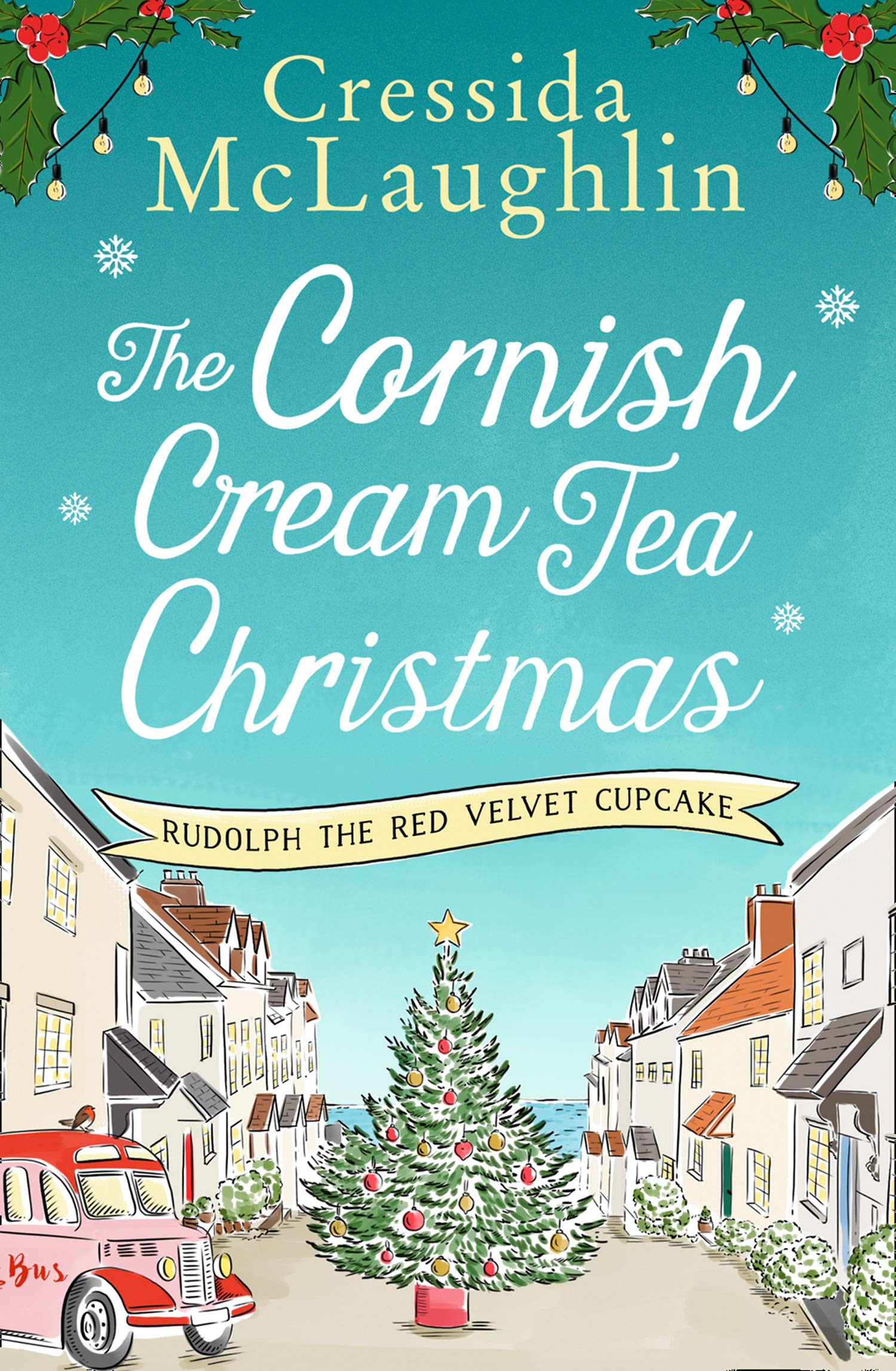 Rudolph the Red Velvet Cupcake (The Cornish Cream Tea Christmas #1)