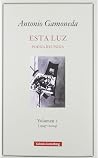 Esta luz. Volumen I