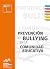 Prevención del bullying en la comunidad educativa by Ministerio de Educación de ...