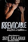 Irrevocable