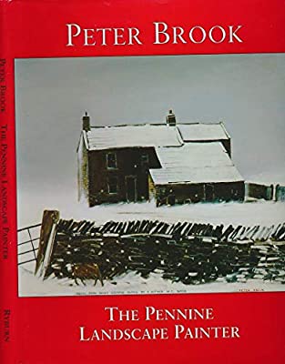 Peter Brook: The Pennine landscape painter (Paperback)