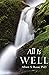 All Is Well by Albert S. Rossi