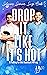 Drop It Like It's Hot (Sala...
