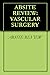 ABSITE REVIEW: VASCULAR SUR...