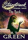 STARSTRUCK: Episode 3: The Rock