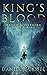 KING'S BLOOD by Daniel J. Geisel KING'S BLOOD by Daniel J. Geisel