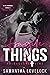Fragile Things (Folkestone Sins, #1)