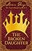 The Broken Daughter by Aimee Shaye The Broken Daughter by Aimee Shaye