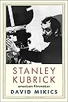 Stanley Kubrick: ...