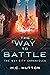 The Way to Battle (The Way City Chronicles #1)
