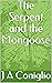 The Serpent and the Mongoose