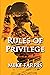 Rules of Privilege