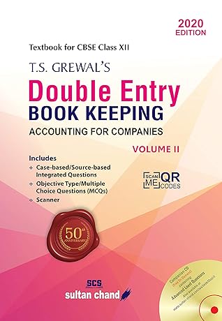 T.S. Grewal's Double Entry Book Keeping (Accounting for Companies) : Textbook for CBSE Class 12 - (Vol. 2) Examination 2020-2021