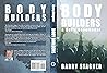 Body Builders: Da...