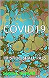 COVID19: THIS TOO SHALL PASS