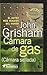 Cámara de gas by John Grisham