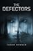 The Defectors (Defectors Trilogy)